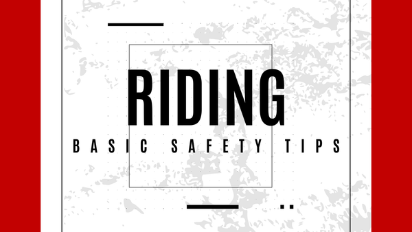 Basic Riding Safety Tips