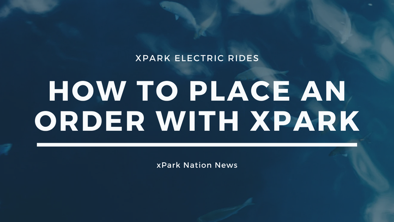 How to Place an Order with xPark Electric